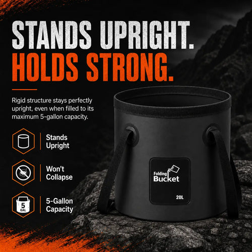A premium black 5-gallon (20L) collapsible camping bucket stands perfectly rigid and upright on a dark rocky ground with mountains in the background. Bold distressed white and orange headlines read 'STANDS UPRIGHT. HOLDS STRONG.' Three orange hexagonal icons on the left highlight its key features: 'Stands Upright', 'Won't Collapse', and '5-Gallon Capacity', proving its heavy-duty reliability for outdoor overlanding.